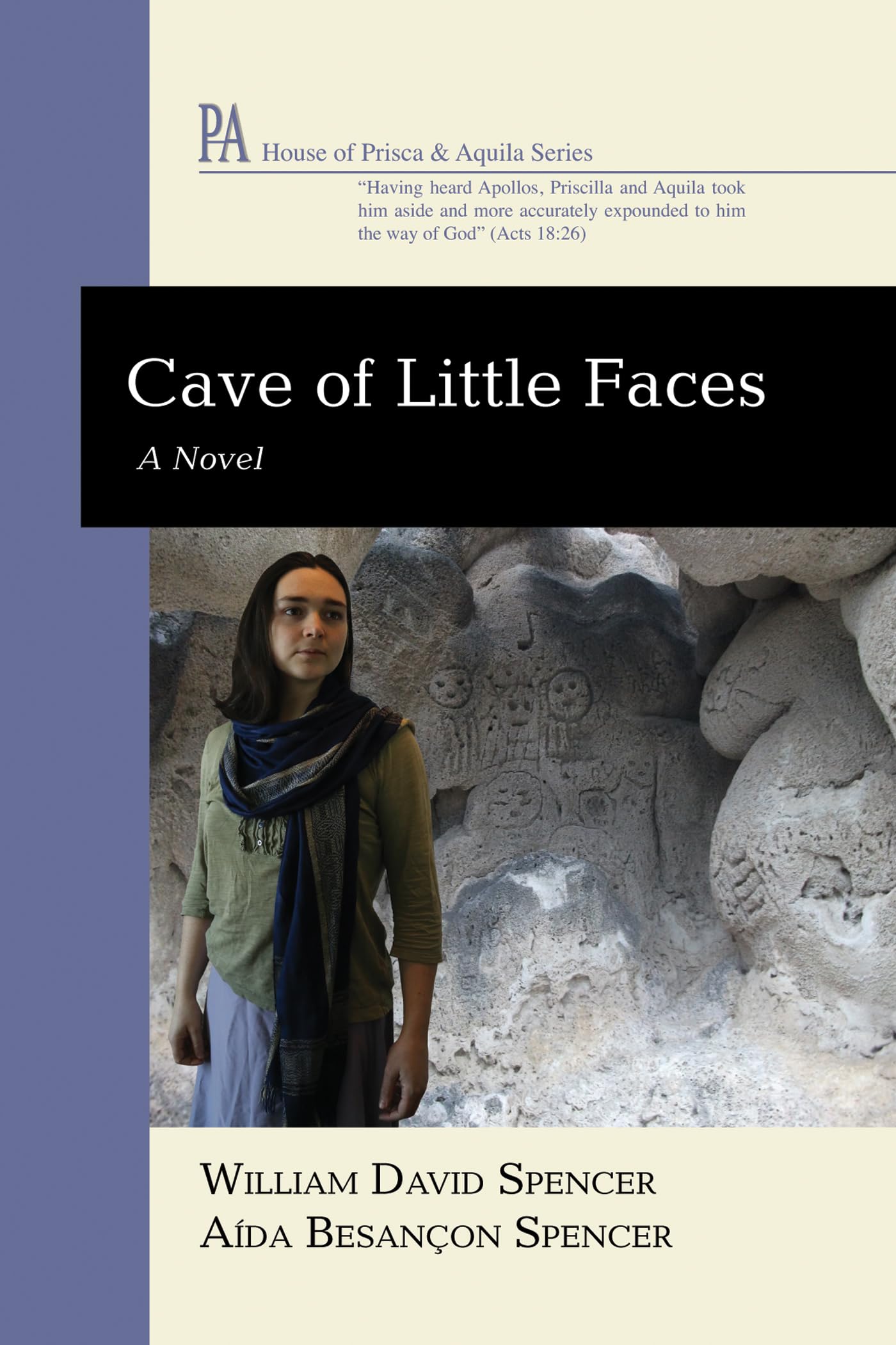 Cave of Little Faces: A Historical Christian Novel (House of Prisca and Aquila) - Inspiring Biblical Fiction for Book Clubs & Personal Devotion