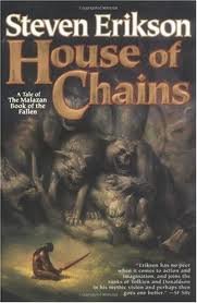 House of Chains (The Malazan Book of the Fallen, Book 4) by Steven Erikson - Epic Fantasy Novel, Adventure Fiction Series - Perfect for Fantasy Book Lovers & Sword & Sorcery Fans