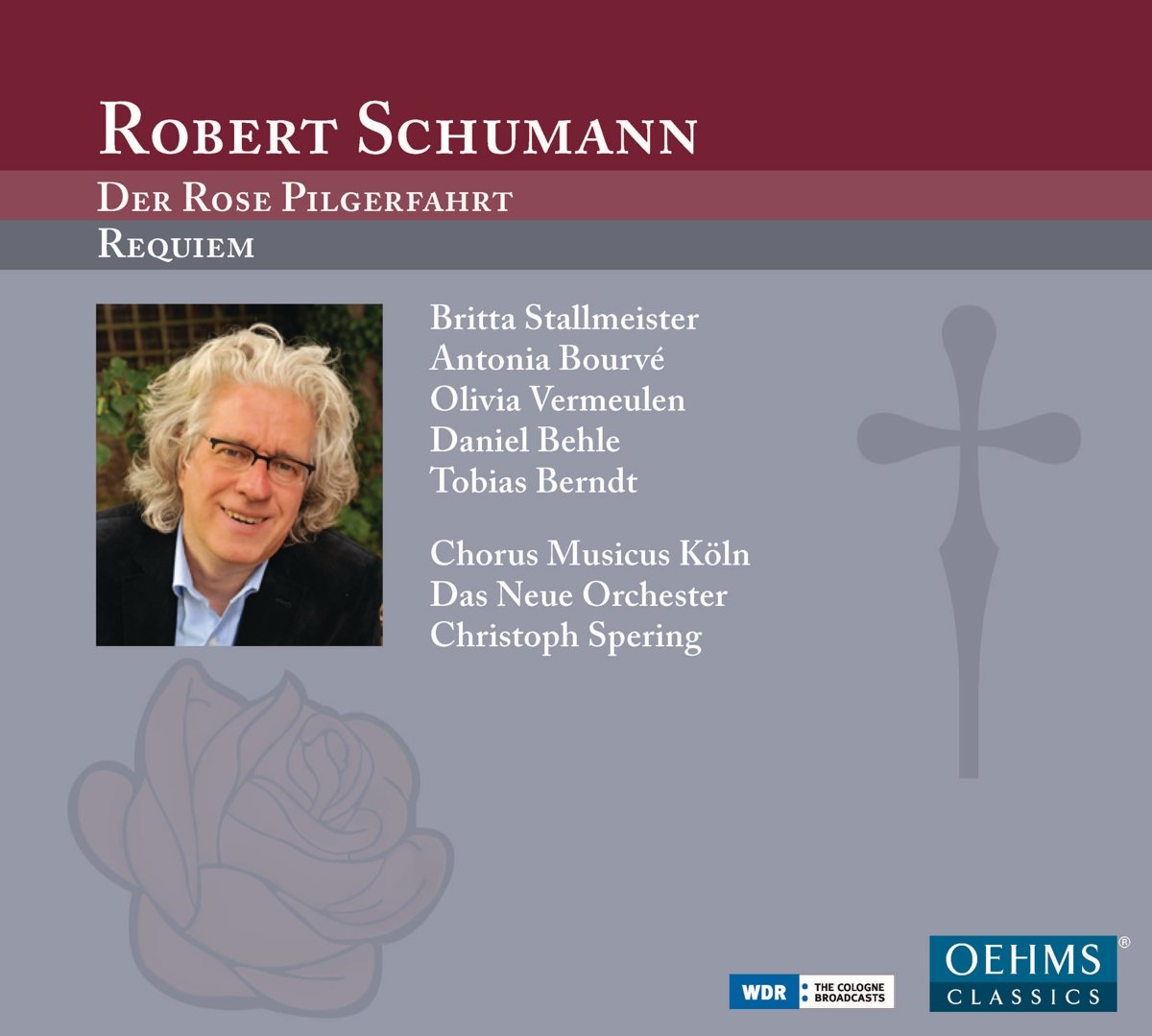 Der Rose Pilgerfahrt / Requiem - Classical Music CD for Meditation & Relaxation - Perfect for Yoga, Spa and Peaceful Evenings