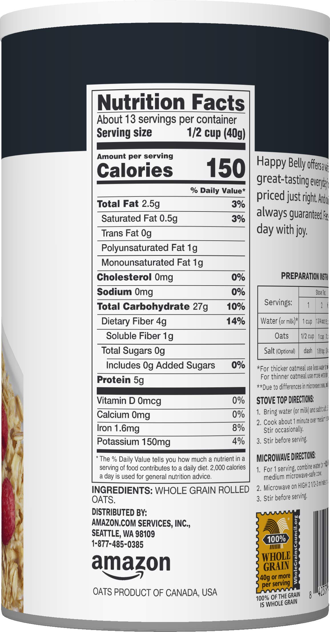 Happy Belly Old Fashioned Oats - 18 Ounce (Pack of 1) | 100% Whole Grain Rolled Oats | Perfect for Breakfast, Baking & Healthy Snacks | Quick & Easy Meal Prep