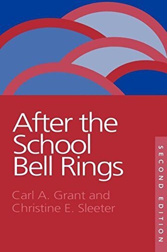 After The School Bell Rings by Carl Grant Hoefs-Bascom & Christine Sleeter - Paperback (1996) | Multicultural Education Book for Teachers & Educators | Perfect for Classroom Discussions & Professional Development