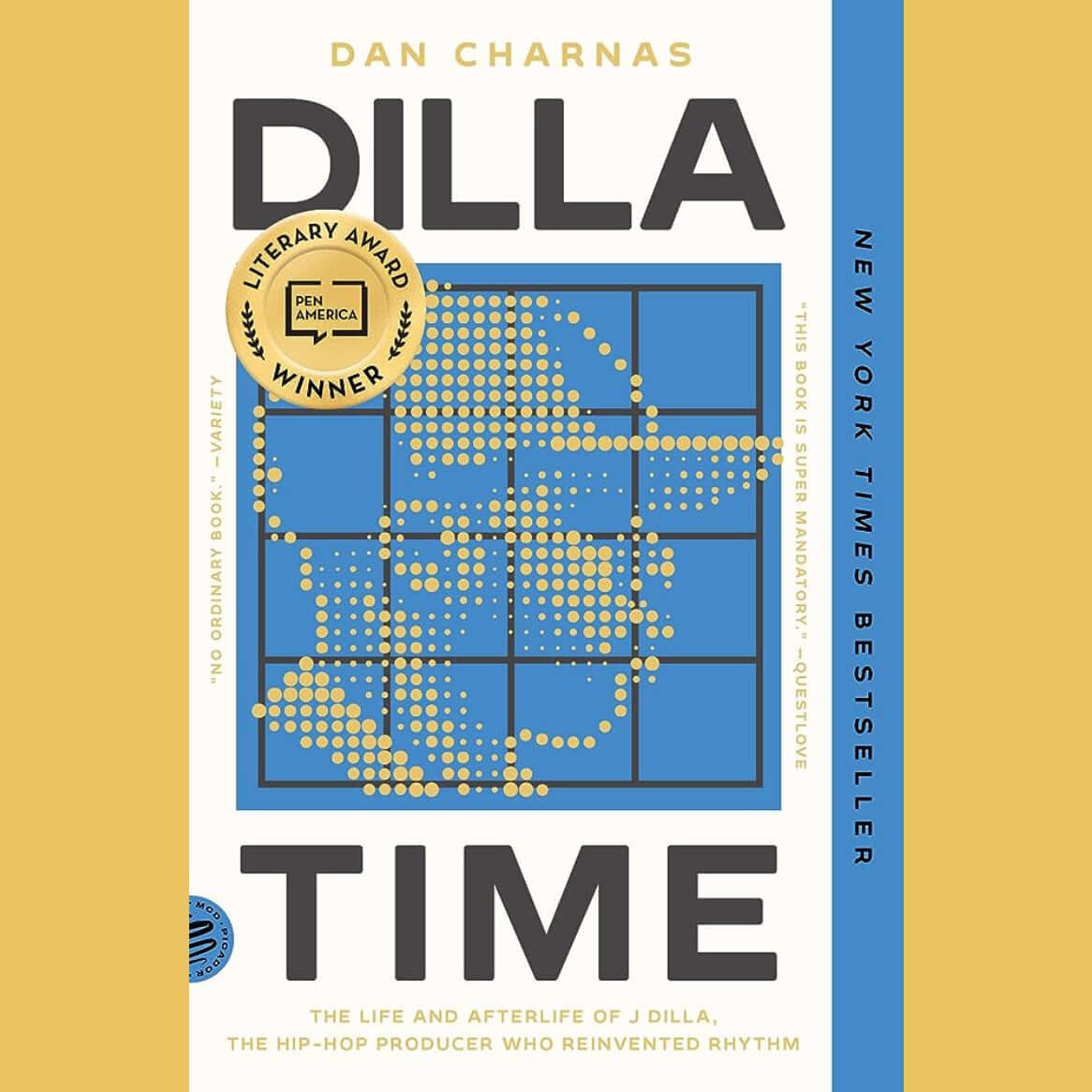Dilla Time by Dan Charnas - The Life and Afterlife of J Dilla | Music Biography Book for Hip-Hop Fans, Producers & Music Historians | Perfect for Reading, Research & Music Inspiration