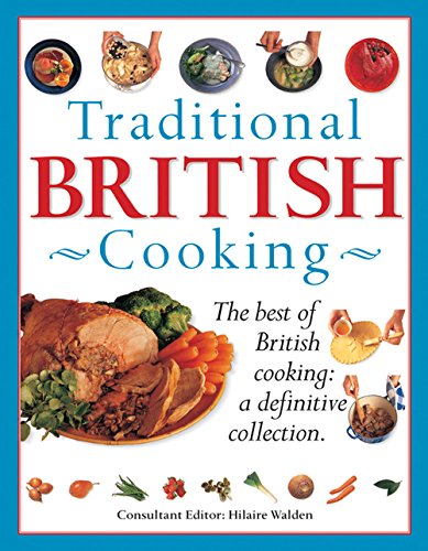 Authentic British Cookbook: Classic Recipes & Traditional Dishes | Perfect for Home Chefs & British Cuisine Lovers