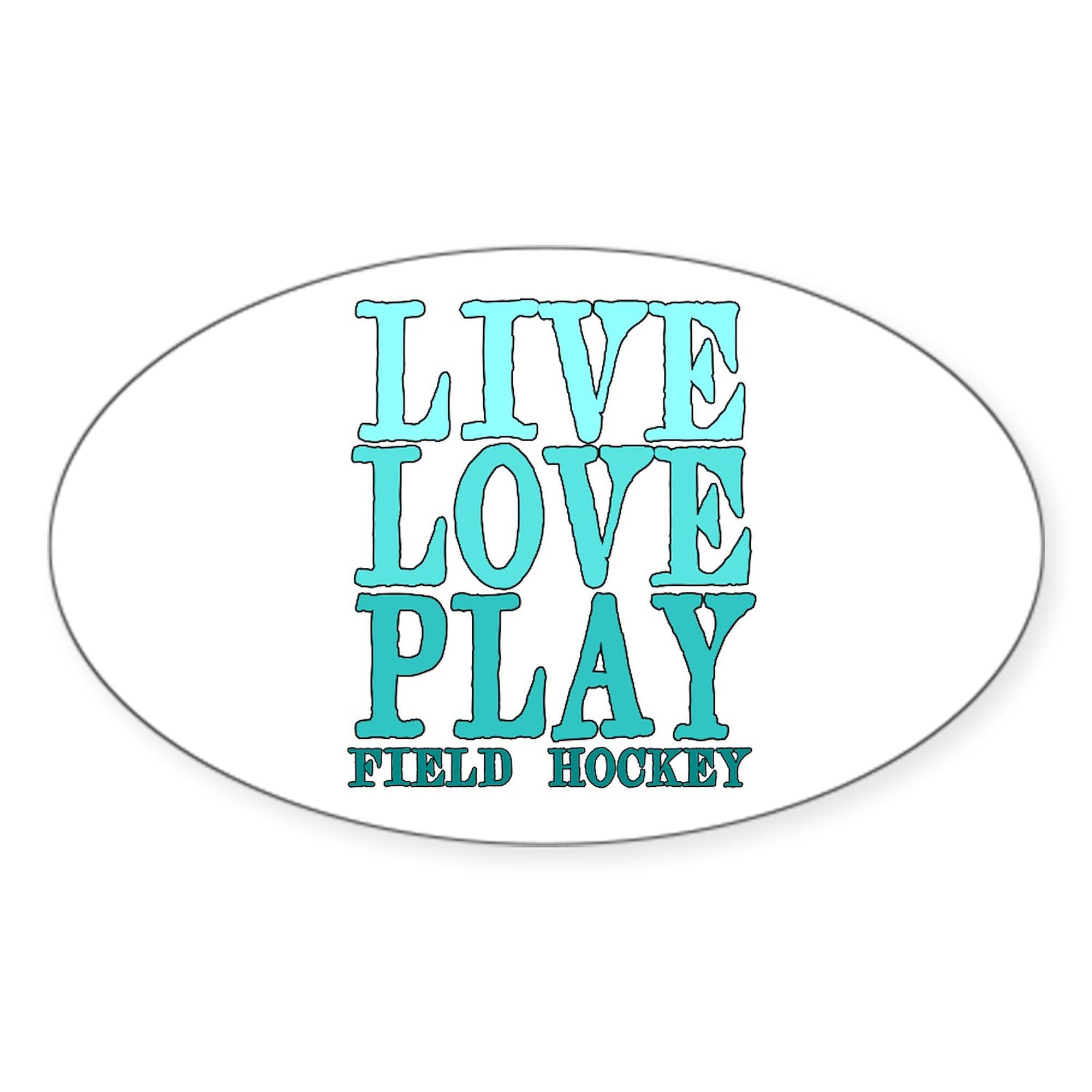 Live Love Play Field Hockey Oval Car Bumper Sticker - Decorative Vinyl Sticker for Cars, Laptops, Water Bottles - Perfect for Hockey Players, Fans & Sports Enthusiasts
