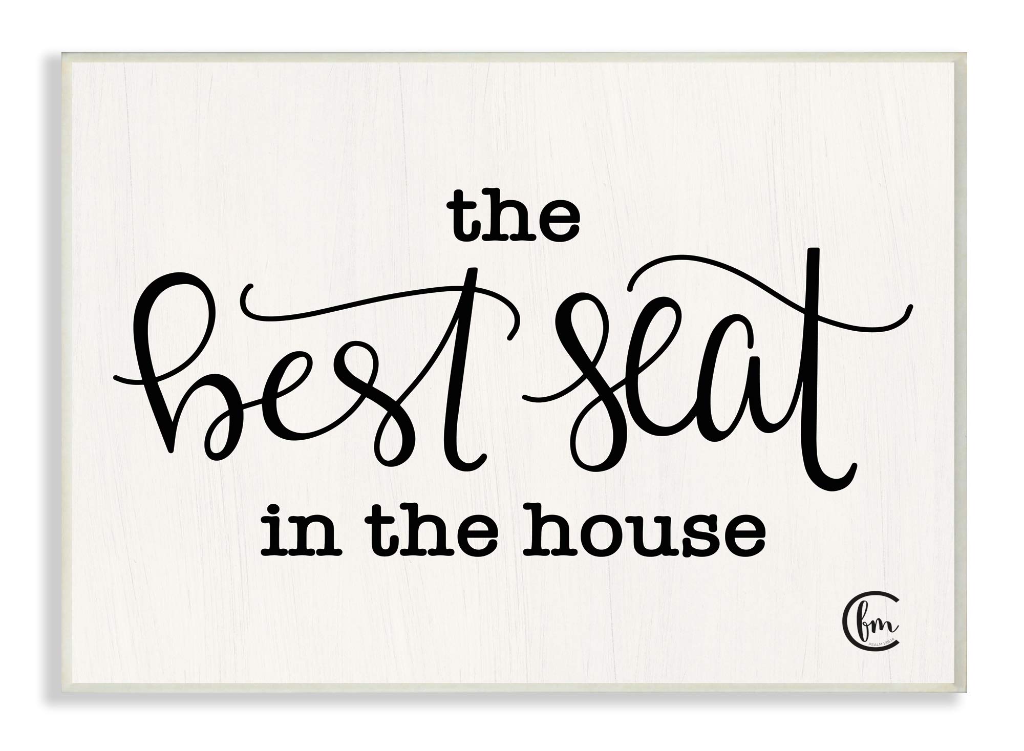Stupell Home Decor 'The Best Seat in The House' Black & White Script Wall Plaque Art - Multi-Color Typography Wall Art for Living Room, Bedroom & Office Decor