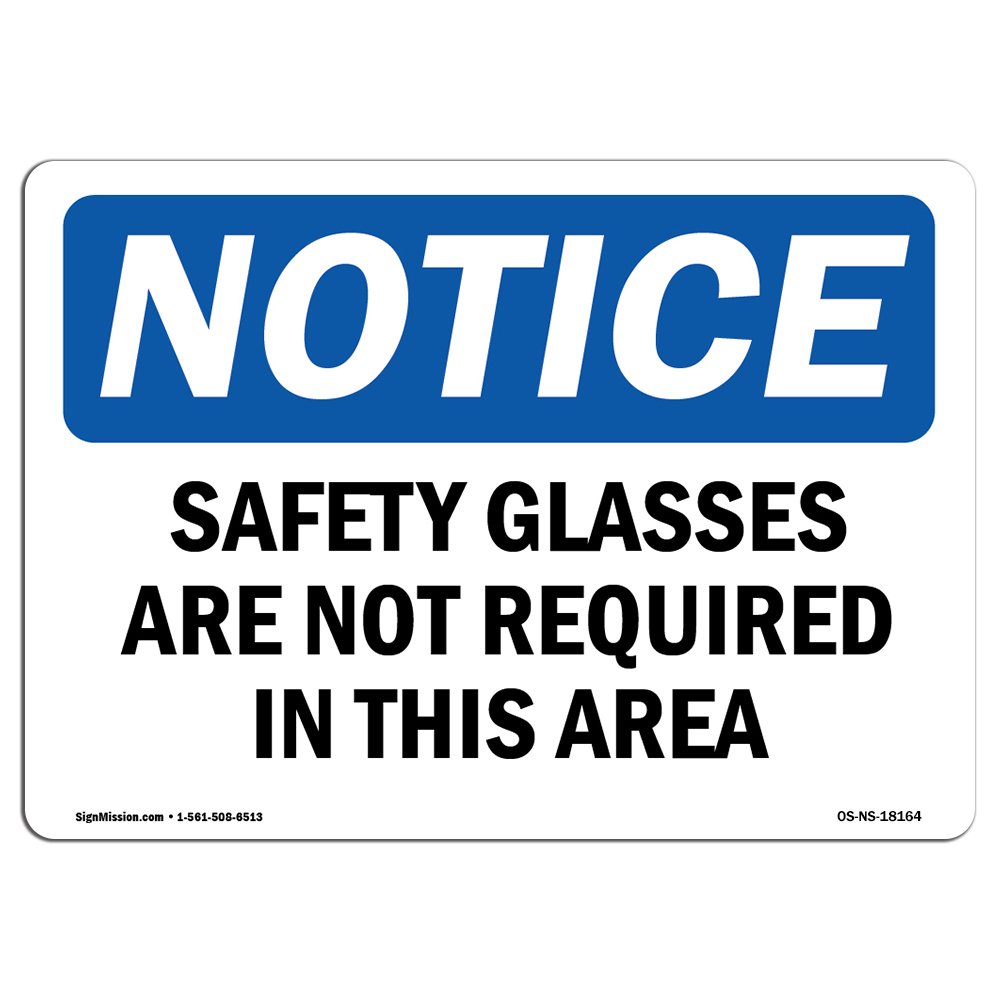 OSHA Safety Sign - 'Safety Glasses Not Required in This Area' Aluminum Warning Sign | Durable Workplace Signage for Business, Warehouse, Construction Site & Shop | Made in USA | Ideal for OSHA Compliance & Hazard Zone Identification