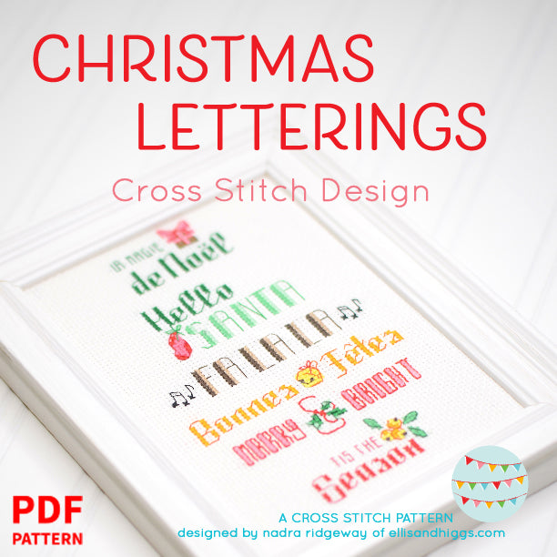Ellis & Higgs Christmas Letterings Cross Stitch Pattern - Digital Download PDF for Holiday Decorations & DIY Craft Projects