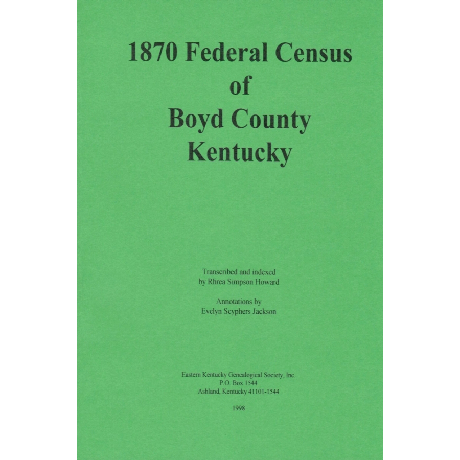 1870 Boyd County Kentucky Federal Census Records - Genealogy & Family History Research for Ancestry Searches