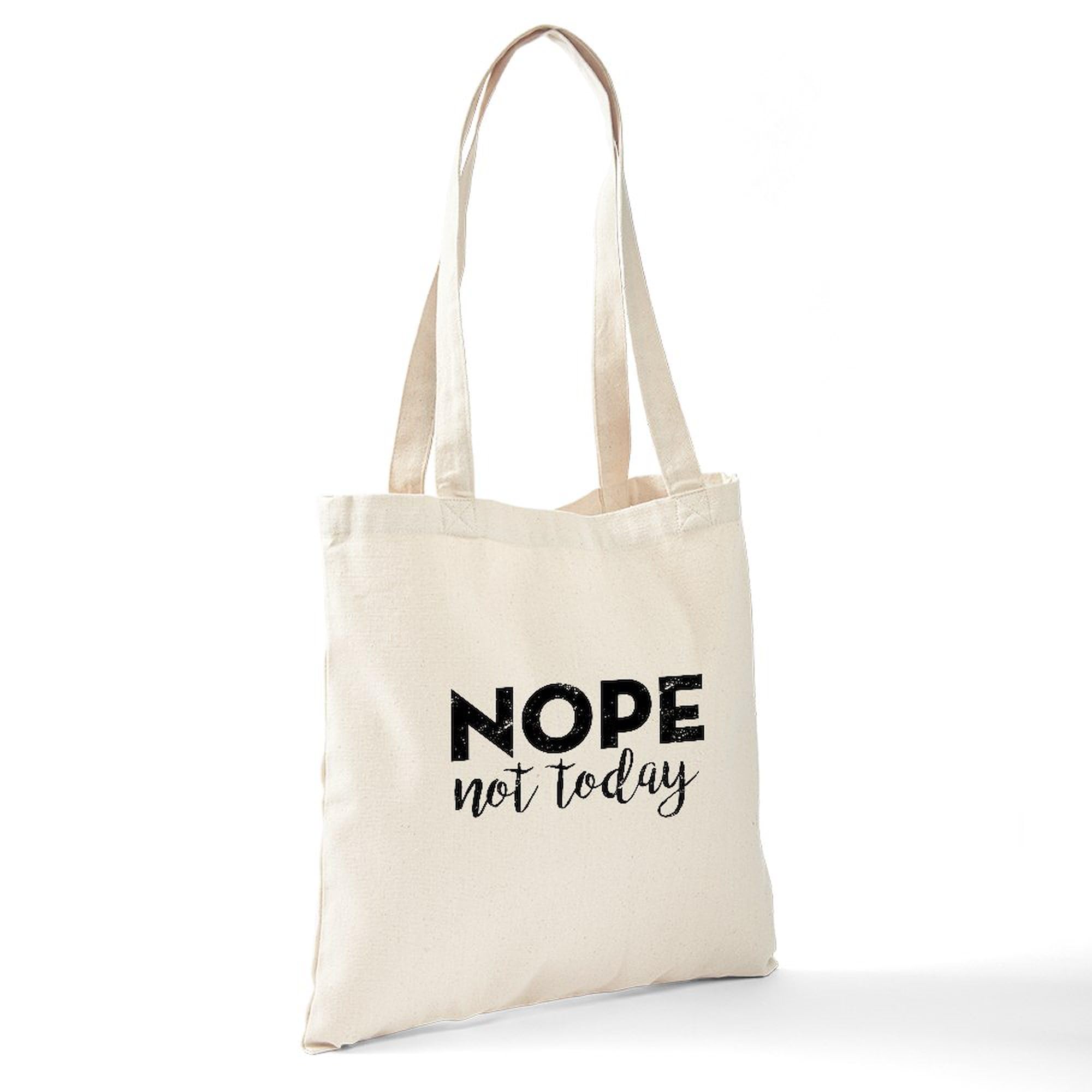 Nope Not Today Tote Bag - Natural Canvas Reusable Shopping Bag for Groceries, Beach & Work | Eco-Friendly & Durable by CafePress