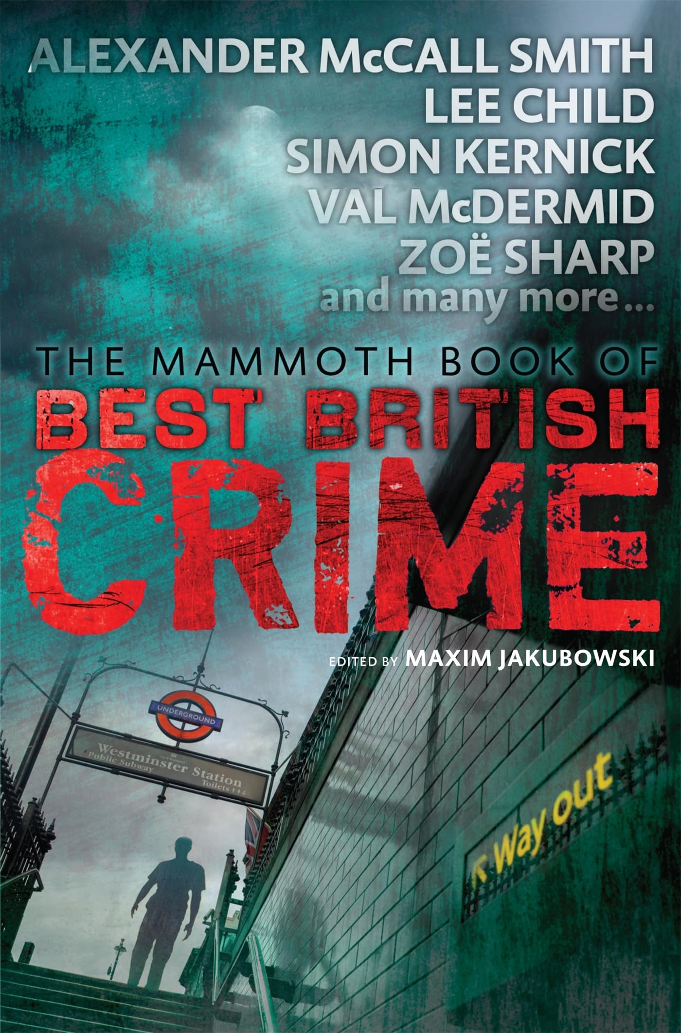 Mammoth Book of Best British Crime 11 - Crime Fiction Anthology | Classic British Mystery Stories Collection | Perfect for Crime Book Lovers & Mystery Readers