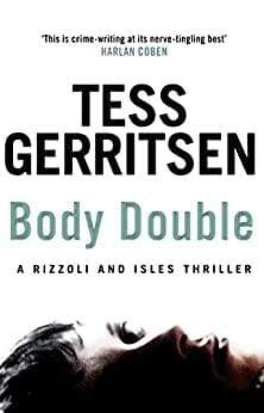 Body Double: A Rizzoli & Isles Novel (Book 4) - Crime Thriller Mystery Series for Adults - Perfect for Book Clubs & Vacation Reading