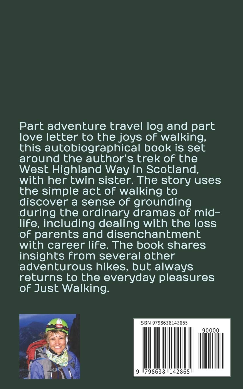 Just Walking: A Memoir on Two Feet - Inspirational Travel & Hiking Stories for Outdoor Enthusiasts