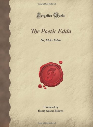 The Poetic Edda: Elder Edda - Norse Mythology Classic by Forgotten Books | Perfect for Viking Lore Enthusiasts & Literature Students