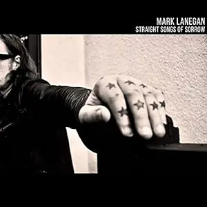 Mark Lanegan - Straight Songs of Sorrow Vinyl LP Record | Alternative Rock Music for Home Listening & Music Collectors