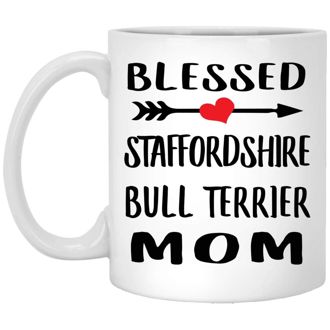 Blessed Staffordshire Bull Terrier Mom Coffee Mug - Funny Dog Lover Gift for Women, 11oz White Ceramic Cup - Perfect Christmas 2024 Present for Pet Owners, Office & Home Use