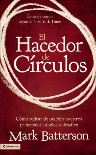 Spanish - Circle Maker Paperback by Mark Batterson | Inspirational Christian Book for Prayer & Faith Growth | Perfect for Bible Study & Personal Devotion