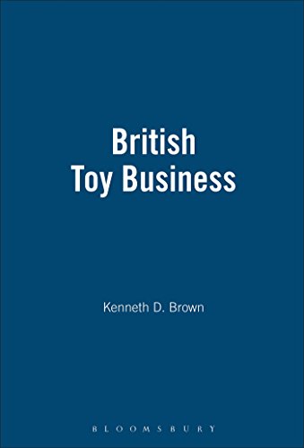 The British Toy Industry: A Complete History from 1700 to Present | Evolution of Classic Toys & Collectibles | Perfect for Toy Collectors, Historians & Enthusiasts
