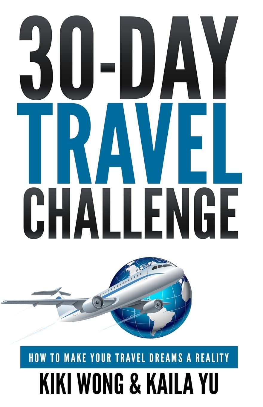 30-Day Travel Challenge: How to Make Your Travel Dreams Come True | Adventure Planning Guide | Perfect for Solo Travelers & Digital Nomads