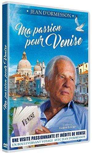 Jean d'Ormesson: My Passion for Venice - A Literary Journey Through the City of Canals | Perfect for Book Lovers & Venice Enthusiasts