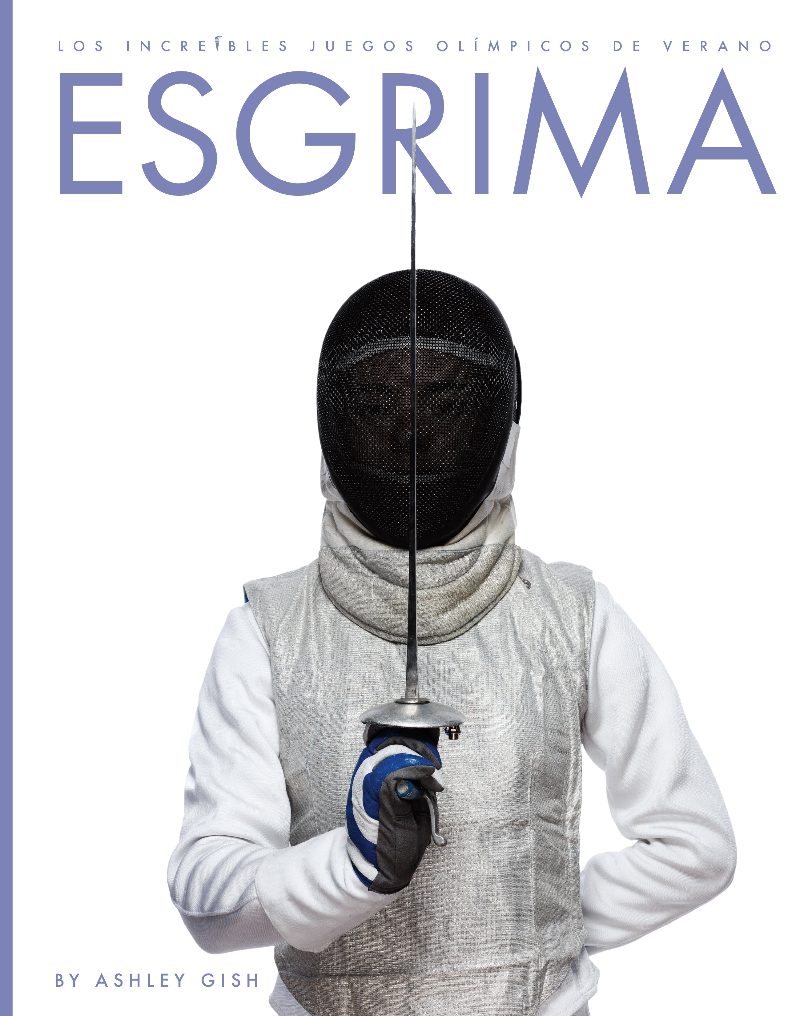 Fencing Book 9781640269293 - Learn Fencing Techniques, History & Rules | Perfect for Beginners & Enthusiasts | Great for Training & Gifts