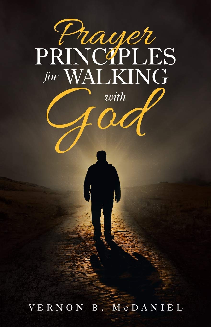 Prayer Principles for Walking with God - Christian Devotional Guide for Spiritual Growth & Daily Prayer Life | Perfect for Bible Study, Small Groups & Personal Reflection
