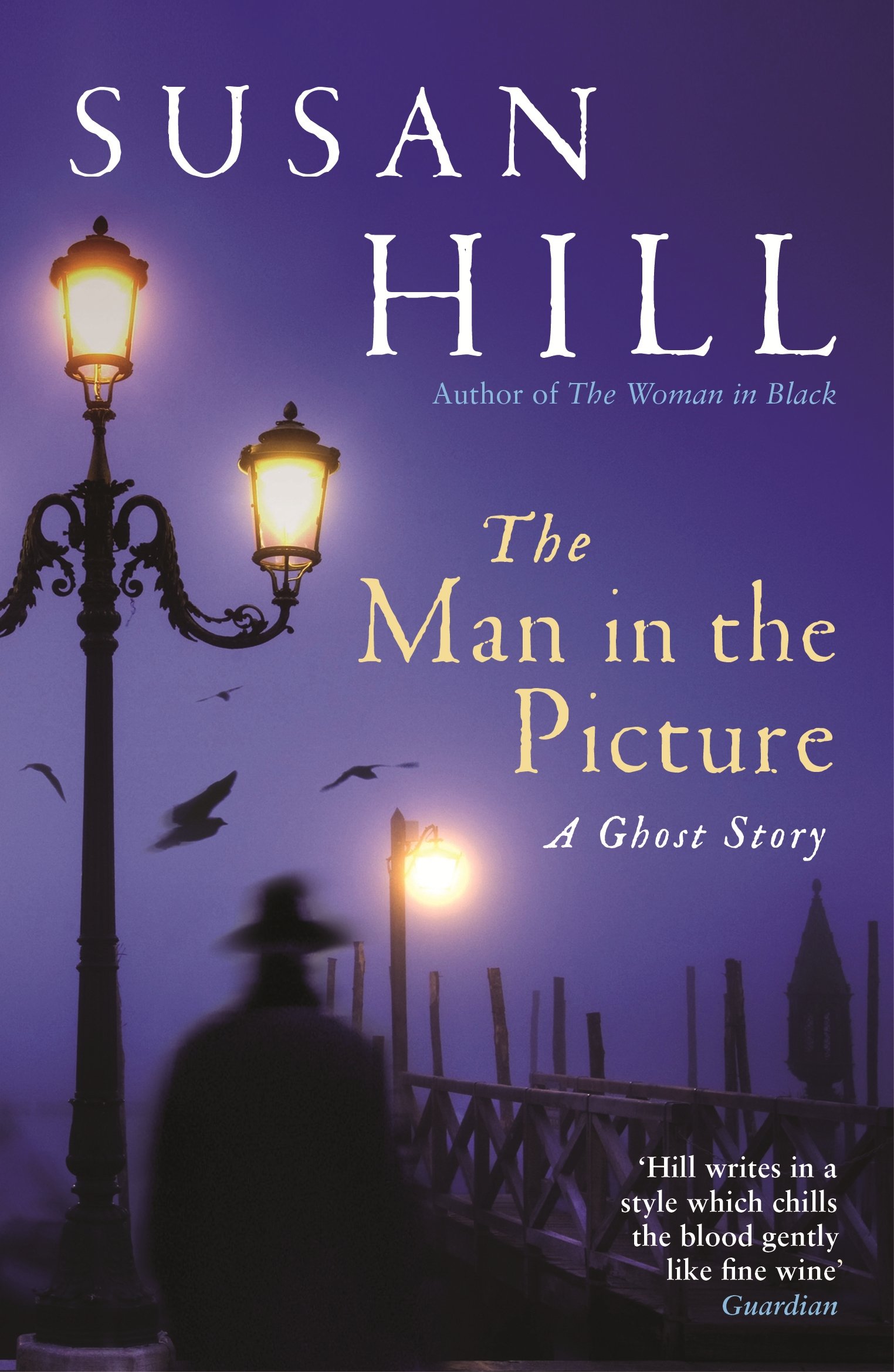 The Man in the Picture: A Ghost Story by Susan Hill – Classic Horror Novel for Halloween Reading & Book Club Discussions