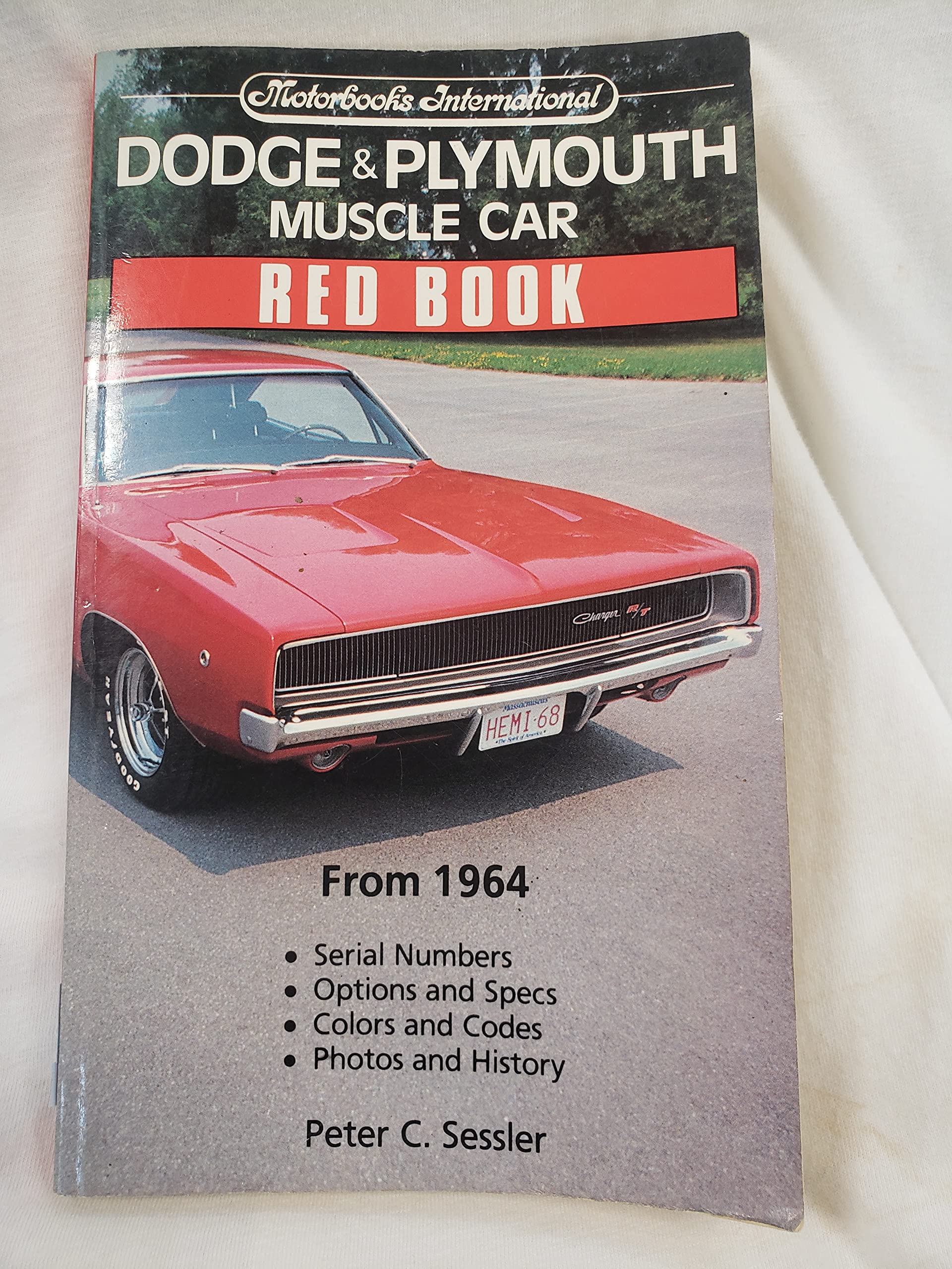 Dodge & Plymouth Muscle Car Red Book - Complete Guide & Price Guide for Classic Muscle Cars (Motorbooks International Red Book Series) | Perfect for Car Enthusiasts, Collectors & Restoration Projects