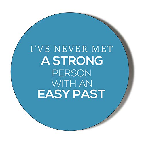 58mm Makeup Mirror with Inspirational Quote - I've Never Met a Strong Person with an Easy Past | Perfect for Vanity, Travel & Daily Beauty Routine