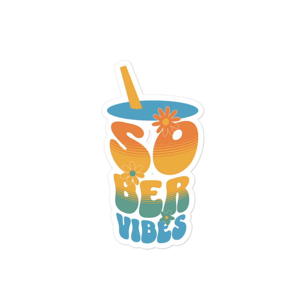 Sober Vibes Only Sticker - Motivational Alcohol-Free Decal for Water Bottles, Laptops & Journals - Perfect for Recovery, Sobriety Gifts & AA Meetings
