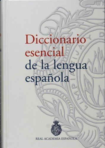 Essential Dictionary of the Spanish Language by Real Academia Espanola (2007) Hardcover - Perfect for Students, Travelers & Spanish Learners | Bilingual Reference Book