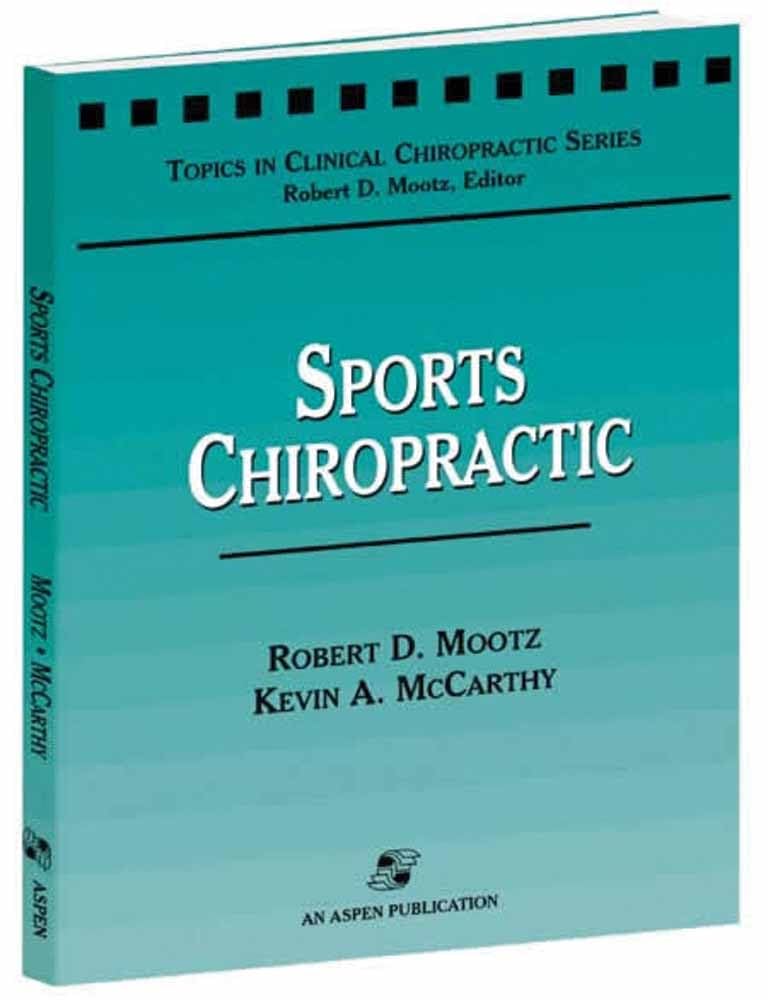 Sports Chiropractic Book: Injury Prevention & Performance Enhancement Guide for Athletes & Coaches | Clinical Chiropractic Series | Essential for Training, Rehabilitation & Sports Medicine Professionals | Perfect for Sports Teams, Gyms & Physical Therapy Clinics