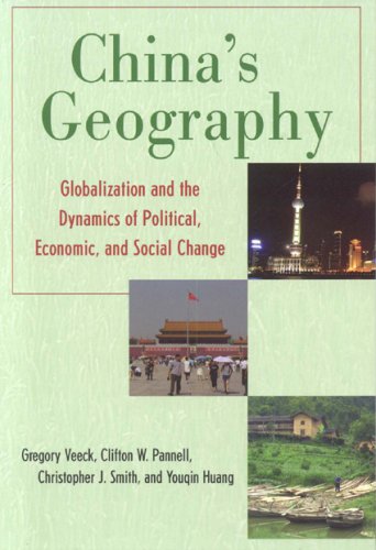 China's Geography: Globalization and Political, Economic & Social Change Dynamics - Regional Geography Perspectives | Perfect for Students, Researchers & Global Affairs Enthusiasts