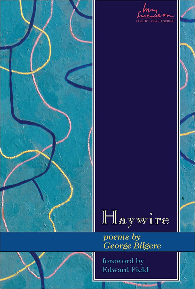 Haywire: Poems - Winner of the Swenson Poetry Award | Thought-Provoking Poetry Collection for Book Lovers & Literary Enthusiasts
