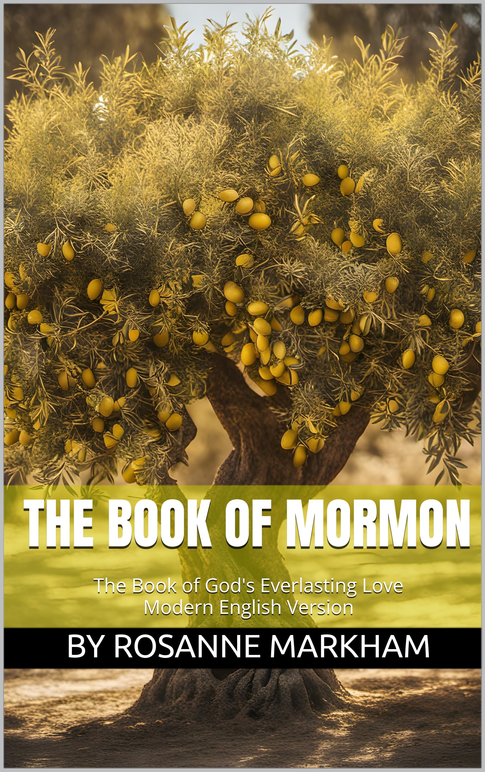 The Book of Mormon: Modern English Version - God's Everlasting Love Scripture for Daily Devotion & Family Study