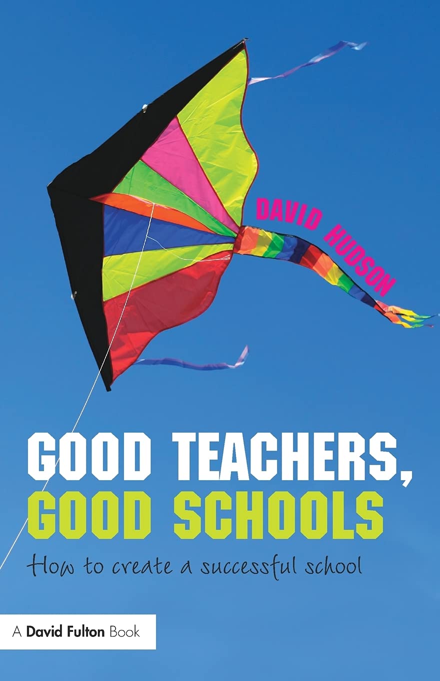 Good Teachers, Good Schools: Professional Development for Educators | David Fulton Books | Classroom Resources & Teaching Strategies