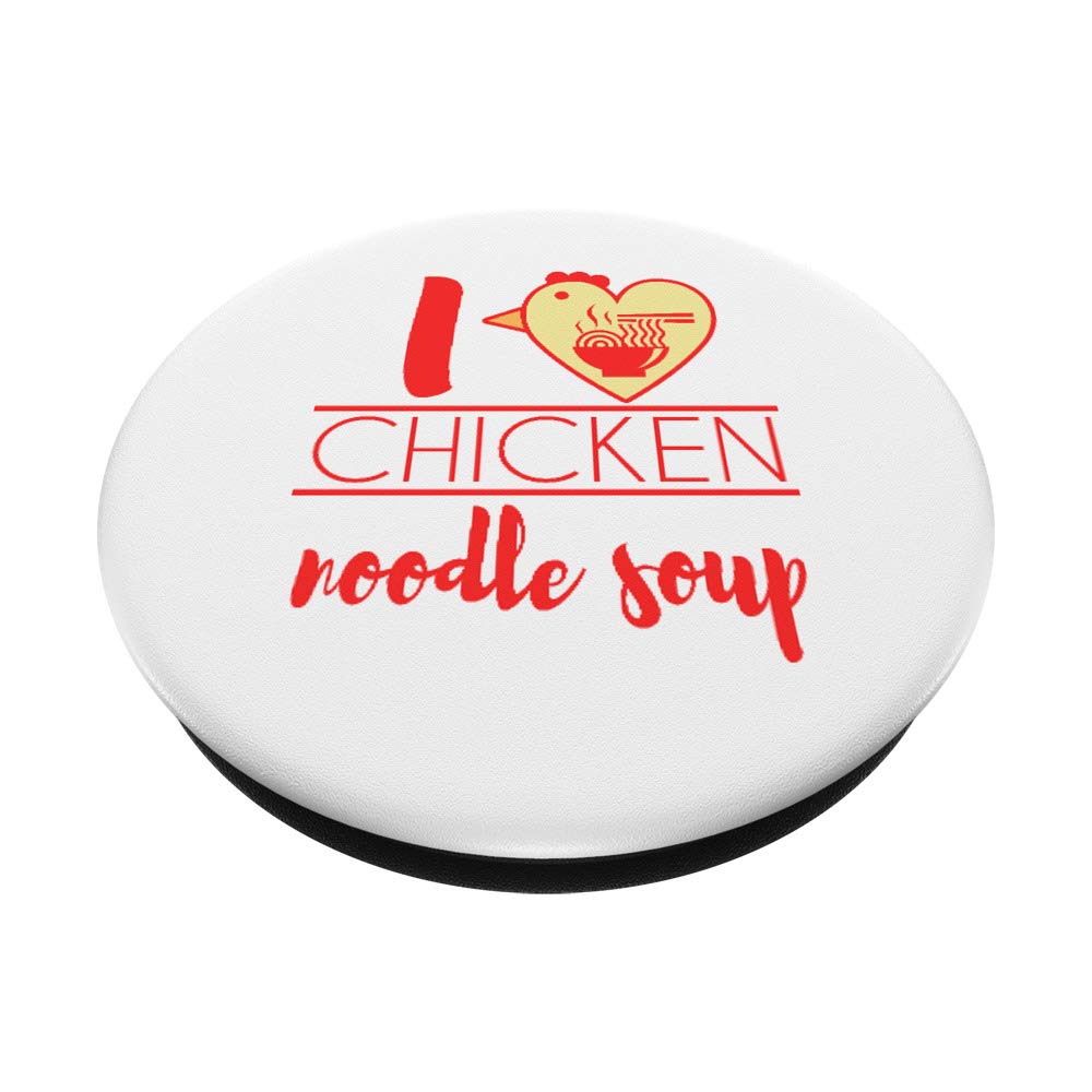 Funny 'I Love Chicken Noodle Soup' PopSockets Grip & Stand - Phone & Tablet Holder | Perfect Get Well Gift for Soup Lovers & Foodies | Great for Everyday Use, Travel, and Work