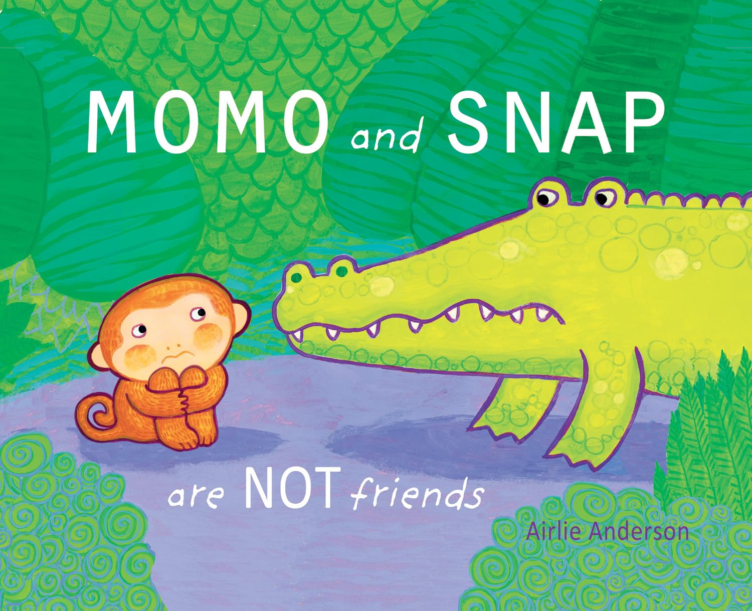 Momo and Snap Are Not Friends - Children's Storybook About Friendship & Emotions | Perfect for Bedtime Reading, Classroom Storytime & Social-Emotional Learning