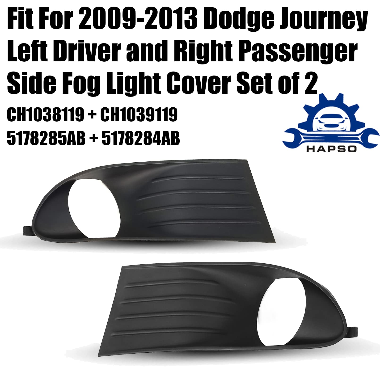 Black Fog Light Trims & Bezel Cover Replacement Kit - Left & Right Pair Set for 2009-2013 Dodge Journey (5178285AB 5178284AB) - Upgrade Your Vehicle's Front Appearance & Protection