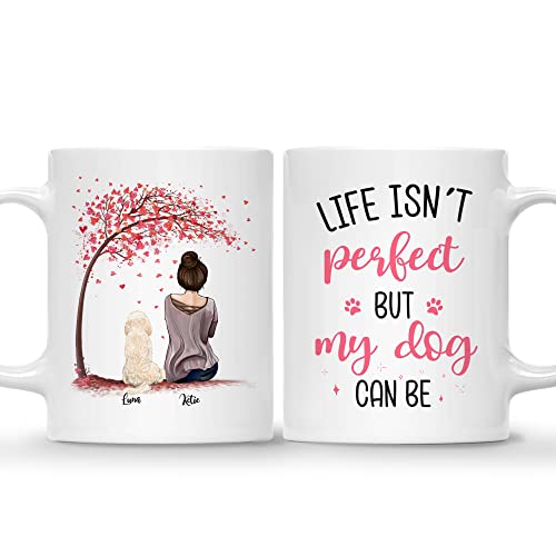 1 Dog - Life isn't perfect but