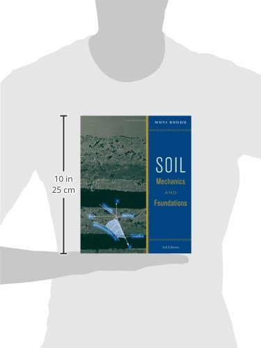 Soil Mechanics and Foundations Textbook - Geotechnical Engineering Guide for Civil Engineers & Students (Ideal for University Courses, Construction Projects & Soil Analysis)