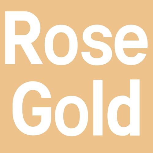 Rose Gold