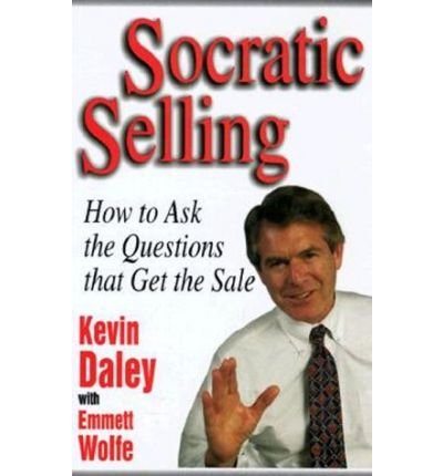 Socratic Selling: How to Ask the Right Questions to Close More Deals (Hardcover) – Perfect for Sales Professionals & Entrepreneurs in Consultative Selling Scenarios