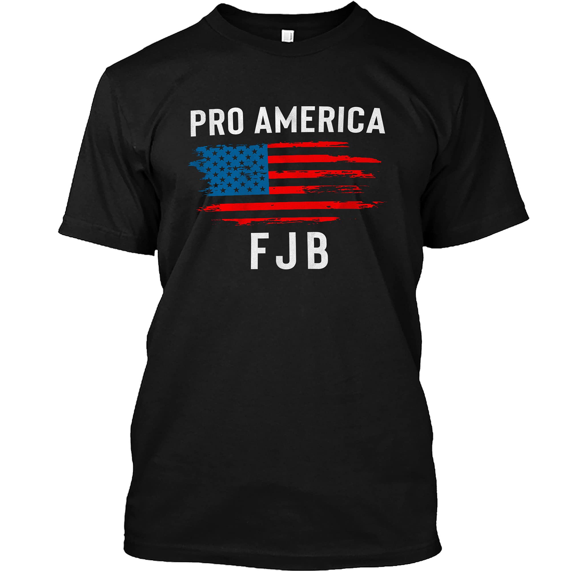 Pro America FJB Unisex T-Shirt - Patriotic Graphic Tee for Men & Women - Perfect for 4th of July, Political Rallies & Everyday Wear