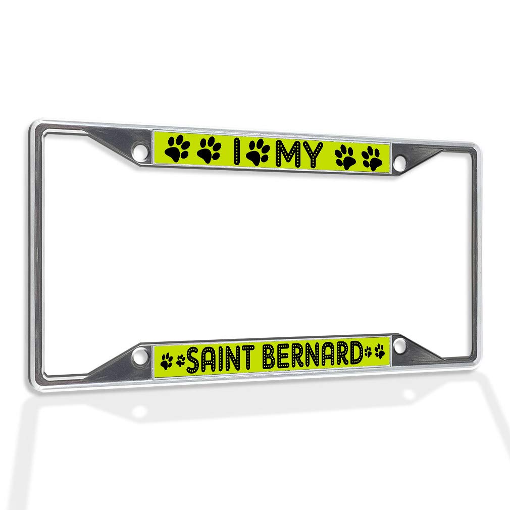 Premium Metal Insert License Plate Frame - I Love My Saint Bernard - Weatherproof Chrome Car Accessory with 4 Holes - Perfect for Dog Lovers & Outdoor Vehicle Protection