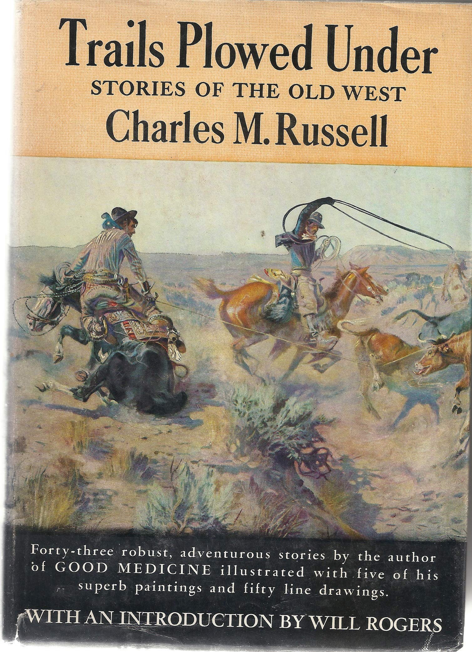 Trails Plowed Under: Authentic Stories of the Old West | Historical Frontier Tales for Book Lovers & Western Enthusiasts
