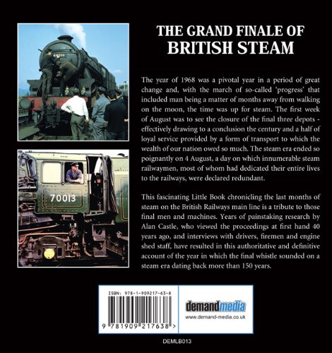 The Grand Finale of British Steam: A Nostalgic Little Book for Train Enthusiasts & History Lovers | Perfect for Collectors, Gifts & Coffee Table Displays