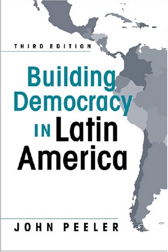 Building Democracy in Latin America: Political Reform, Governance & Social Change | Books on Latin American Politics & Democracy Development
