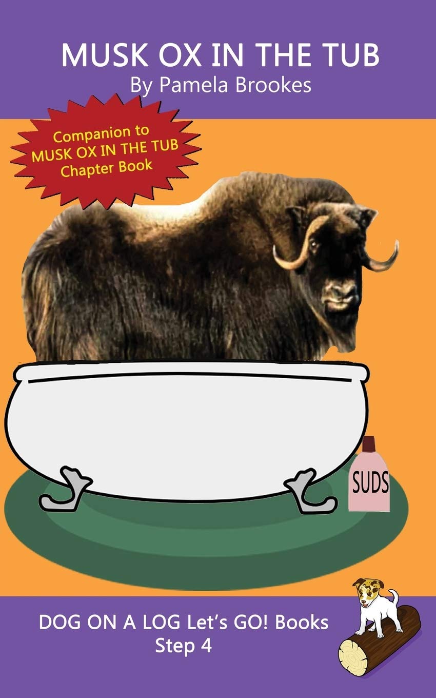 Systematic Decodable Phonics Books for Kids with Dyslexia | Musk Ox in the Tub (DOG ON A LOG Let’s GO! Books) – Perfect for Early Reading Practice at Home & Classroom Learning