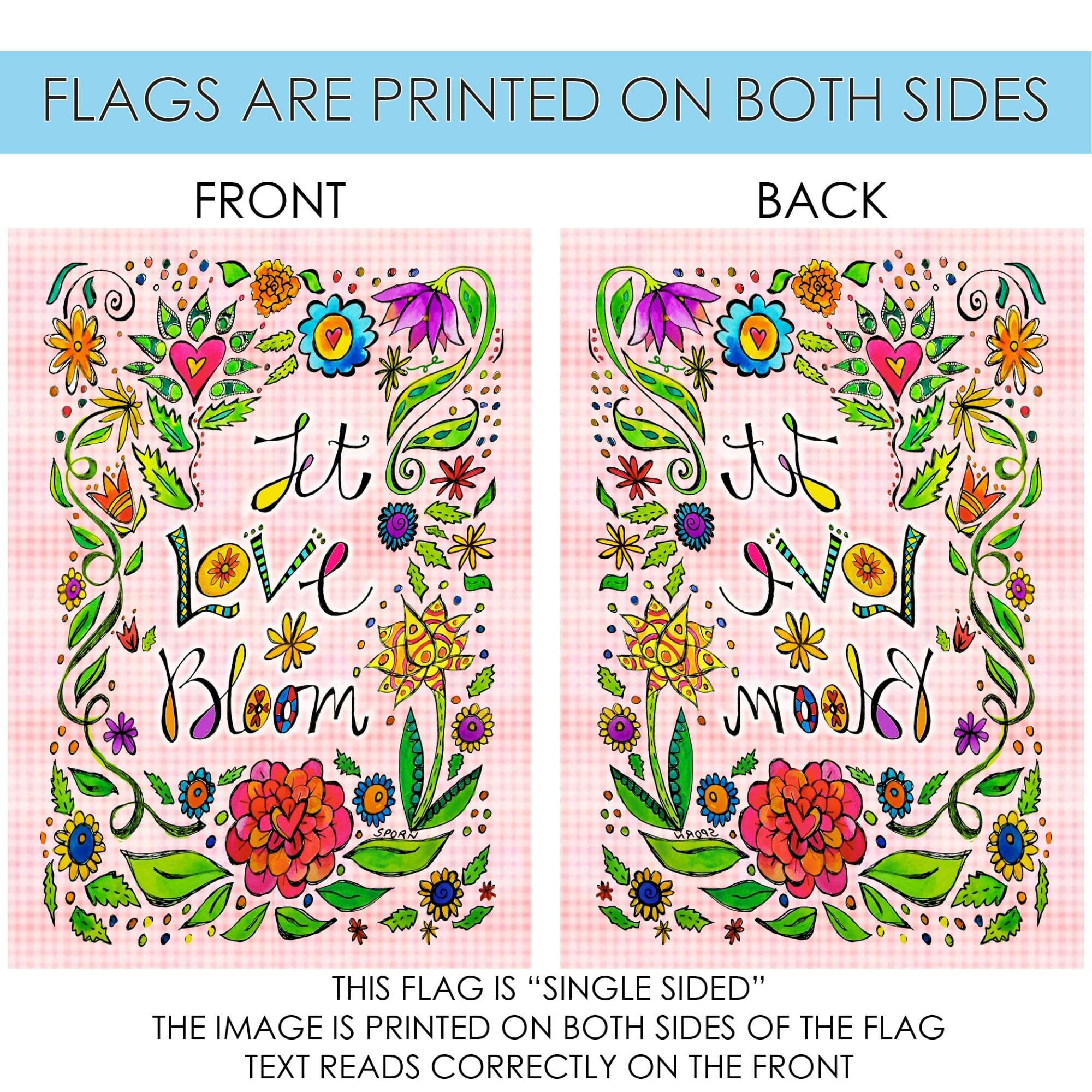 Toland Home Garden 12x18 Inch Double Sided Let Love Bloom Flower Flag - Vibrant Outdoor Yard Decoration for House, Garden & Patio - Perfect for Spring, Summer & Special Occasions