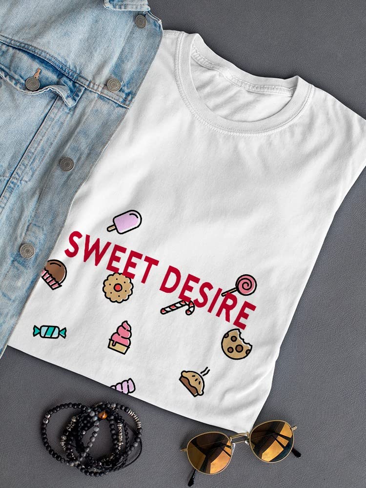 Sweet Desire Candy & Cookies Print Women's T-Shirt - Cute Graphic Tee for Casual Wear, Gift Giving & Candy-Themed Outfits